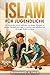 Islam für Jugendliche: Ein ...
