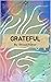 GRATEFUL by Shivani Kumar