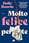 Molto felice per te