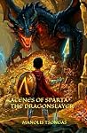 ACENES OF SPARTA THE DRAGON SLAYER - BOOKS 1 AND 2 by MANOLIS TSONGAS ACENES OF SPARTA THE DRAGON SLAYER - BOOKS 1 AND 2 by MANOLIS TSONGAS
