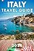 Italy Travel Guide 2026: Av...