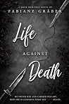 Life against Death
