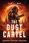 The Dust Cartel: ...