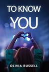 To Know You