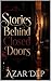 Stories Behind Closed Doors