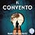 El convento: Cómo fui y volvi al infierno