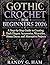 GOTHIC CROCHET FOR BEGINNER...
