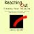 Reaching Out: Finding Your ...