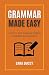 Grammar Made Easy by Sara Ducey