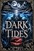 Dark Tides the Complete Col...