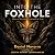 Into the Foxhole by Daniel Navarro