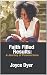 Faith Filled Results: A Jou...