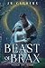 Beast of Brax by J.R. Cathers Beast of Brax by J.R. Cathers