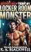 LOCKER ROOM MONSTER (Str8t ...