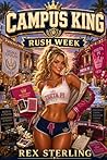 Rush Week: A Coll...