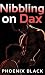NIBBLING ON DAX