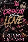 Crashout Kinda Love