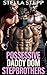Possessive Daddy Dom Stepbr...