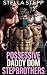 Possessive Daddy Dom Stepbrothers by Stella Stepp