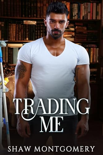 Trading Me (Kindle Edition)