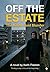 Off the Estate: The Billion...
