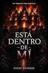 Está dentro de mí...