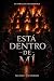 Está dentro de mí (Depredador Enmascarado nº 2) (Spanish Edition)