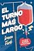 El turno más largo