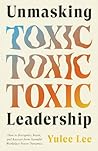 Unmasking Toxic L...