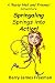 Springaling Springs into Ac...