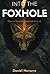 Into The Foxhole: How a Sur...