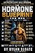 The Hormone Blueprint for M...