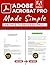 Adobe Acrobat Pro Made Simp...