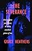 The Severance: An emotional...