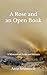 A Rose and an Open Book: A ...