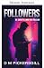 Followers (Mort au Yumbo Ce...