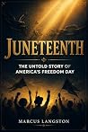Juneteenth: The U...