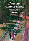 Hermosos caminos ...