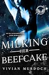 Milking Her Beefc...