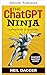 Le ninja ChatGPT (Comment g...