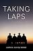 Taking Laps