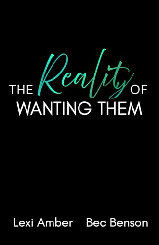 The Reality of Wanting Them (Love Without Labels #4)