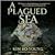 A Plagued Sea