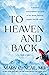 To Heaven And Back