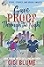 Gave Proof Through the Night by Gigi Blume Gave Proof Through the Night by Gigi Blume
