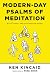 Modern-Day Psalms of Meditation by Ken Kincaid