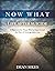 Now What: A Resource for Th...