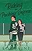 Risking the Pucking Defense (LA Vipers #5)