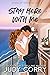 Stay Here with Me by Judy Corry