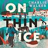 On Thin Ice: An E...